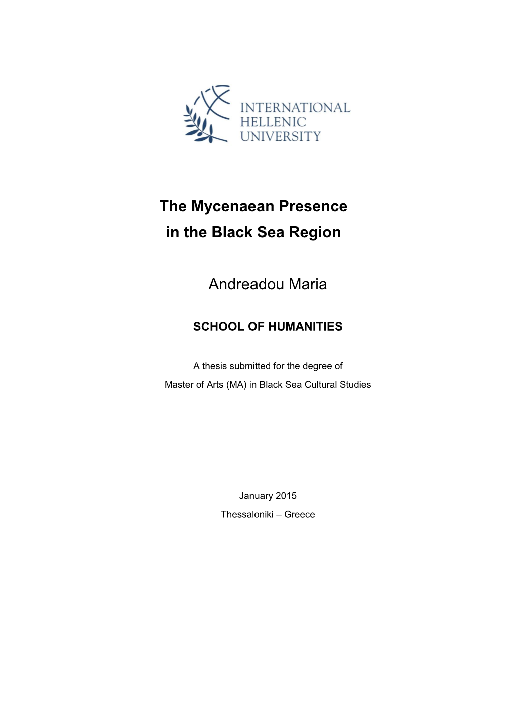 Andreadou Maria the Mycenaean Presence in the Black Sea Region