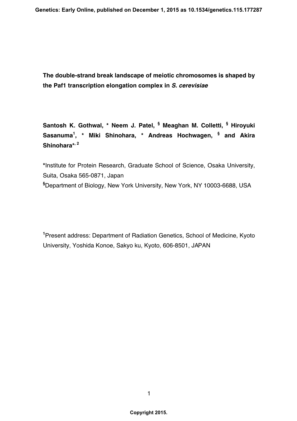 1 the Double-Strand Break Landscape of Meiotic Chromosomes Is Shaped