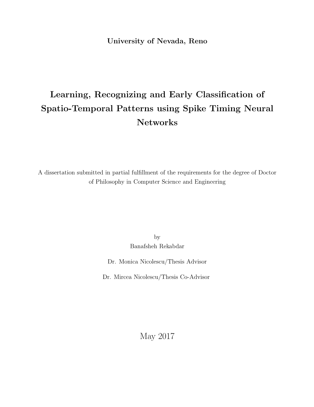 Learning, Recognizing and Early Classification of Spatio-Temporal Patterns Using Spike Timing Neural Networks