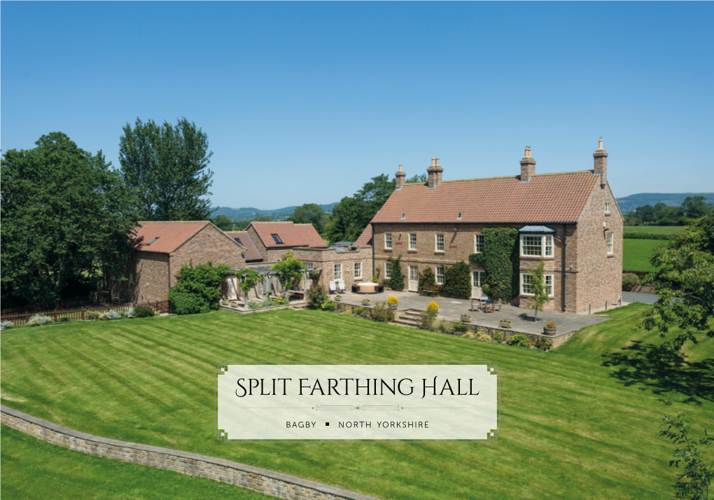 Split Farthing Hall