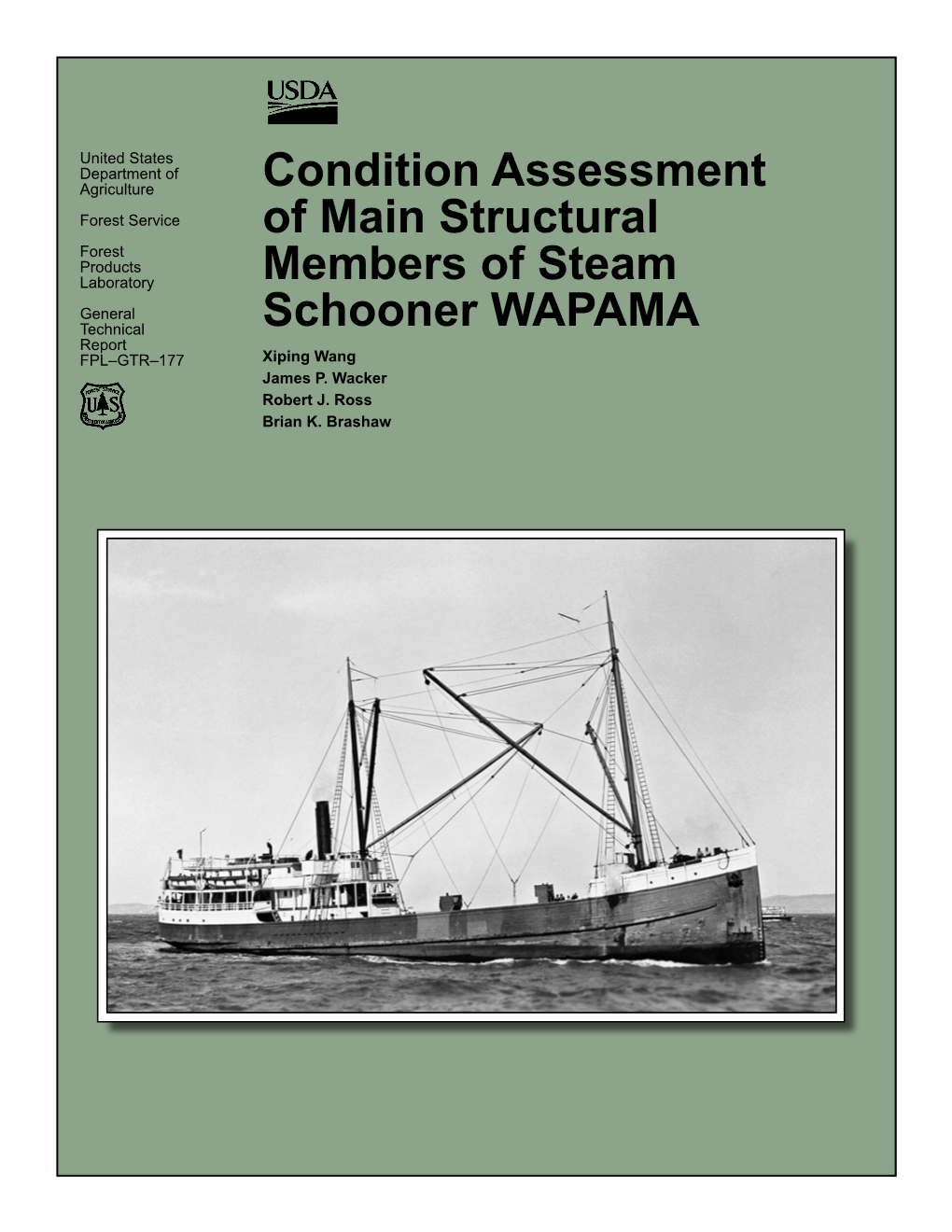 Condition Assessment of Main Structural Members of Steam Schooner Main Framing Timbers