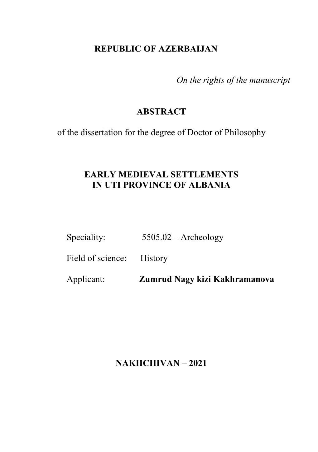 REPUBLIC of AZERBAIJAN on the Rights of the Manuscript ABSTRACT