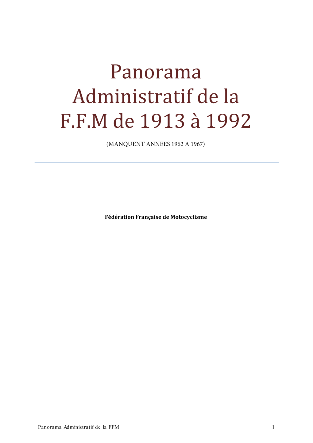 Panorama Administratif De La F.F.M De 1913 À 1992