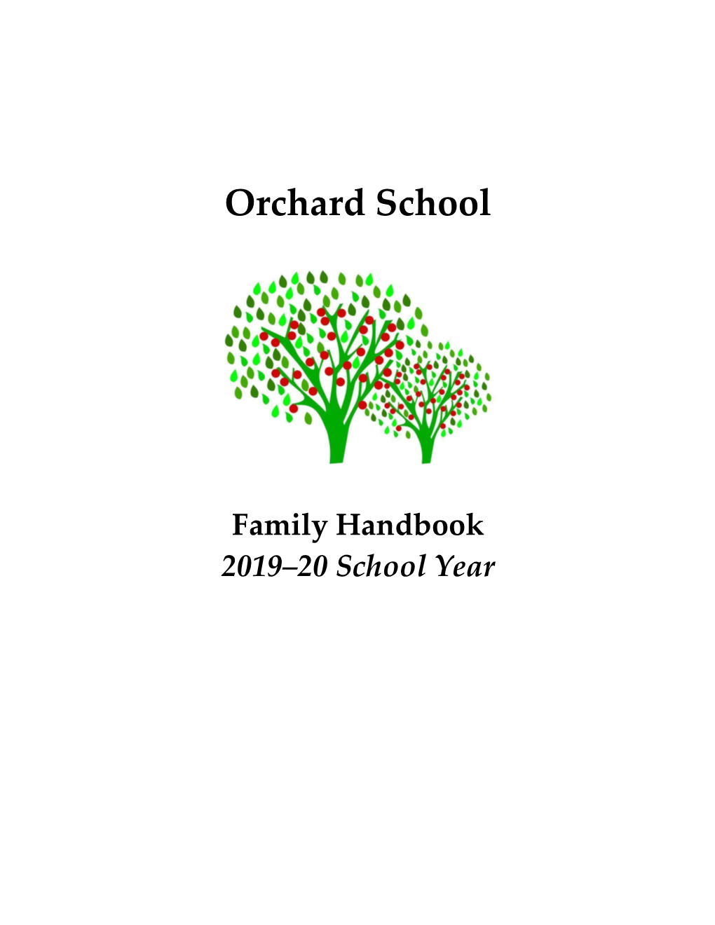 Orchard School Family Handbook, 2019-20