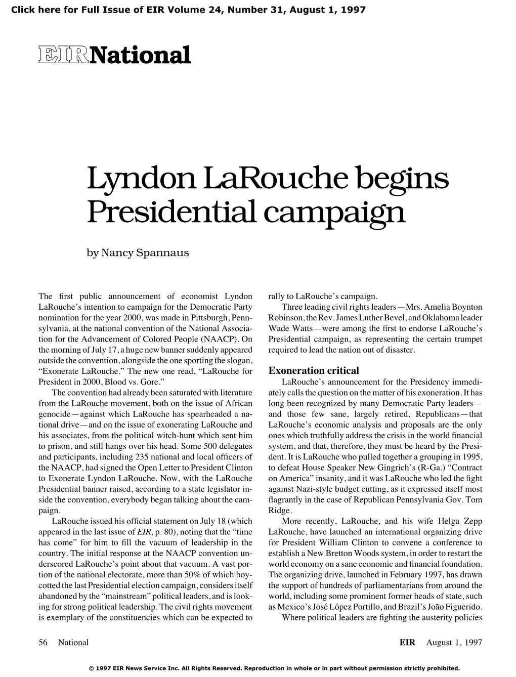 Lyndon Larouche Begins Presidential Campaign