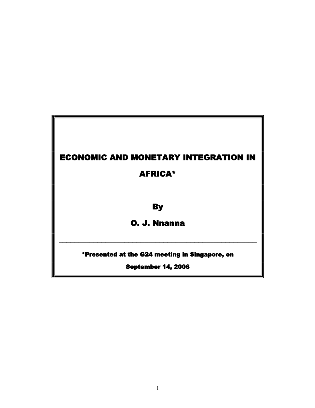 Economic and Monetary Integration in Africa