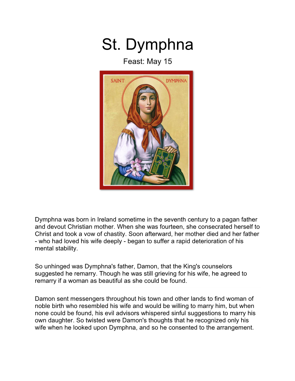 St. Dymphna Feast: May 15