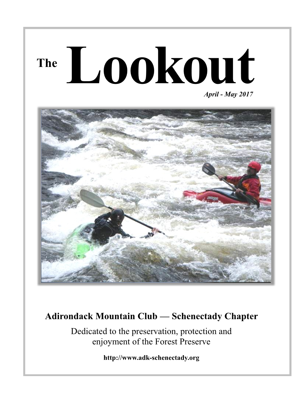 Adirondack Mountain Club — Schenectady Chapter Dedicated to the Preservation, Protection and Enjoyment of the Forest Preserve