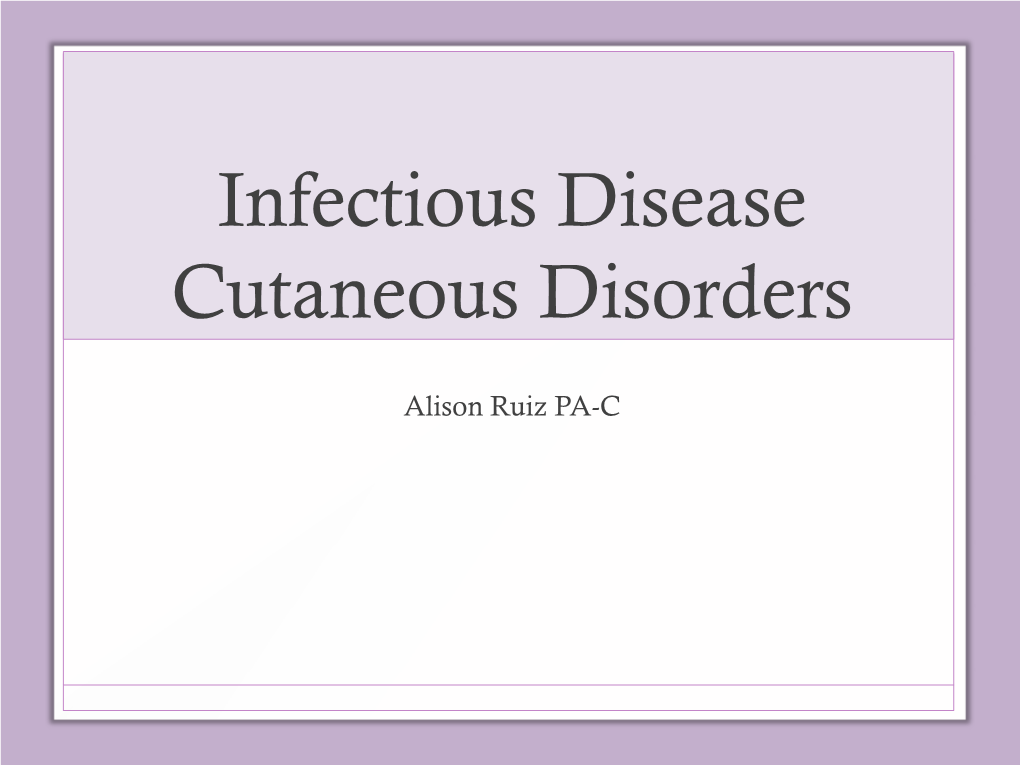 Infectious Disease Cutaneous Disorders