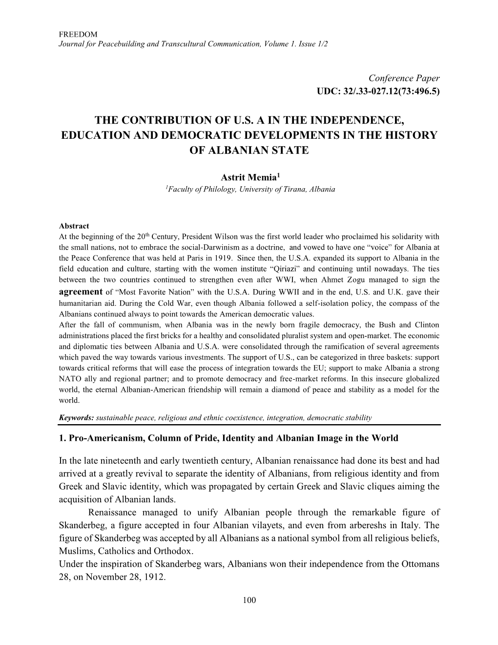 The Contribution of U.S. a in the Independence, Education and Democratic Developments in the History of Albanian State