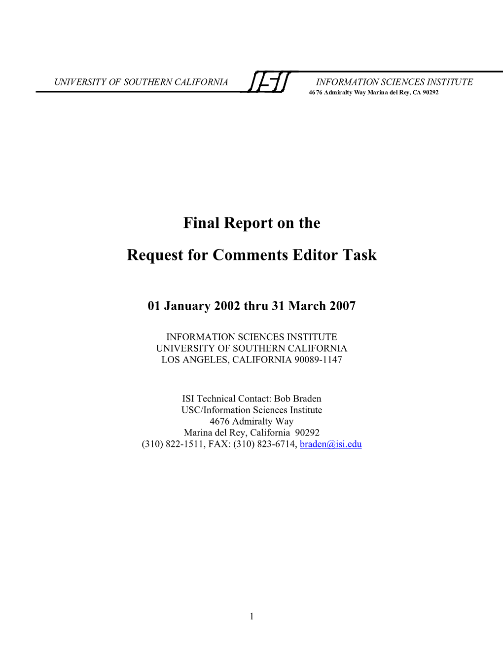 Final Report on the Request for Comments Editor Task
