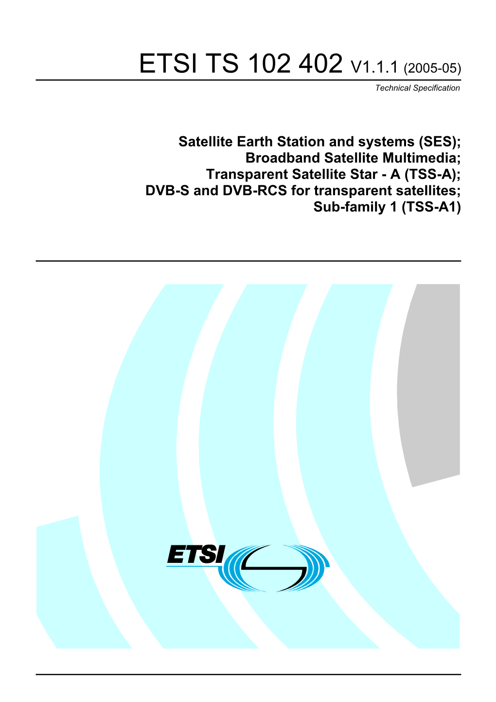 ETSI TS 102 402 V1.1.1 (2005-05) Technical Specification