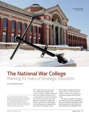 The National War College Marking 70 Years of Strategic Education