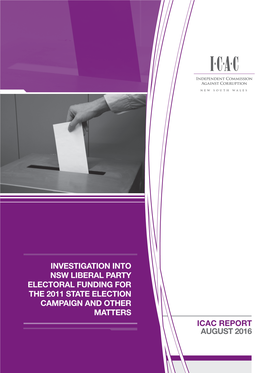 Investigation Into Nsw Liberal Party Electoral Funding for the 2011 State Election Campaign and Other Matters Icac Report  August 2016