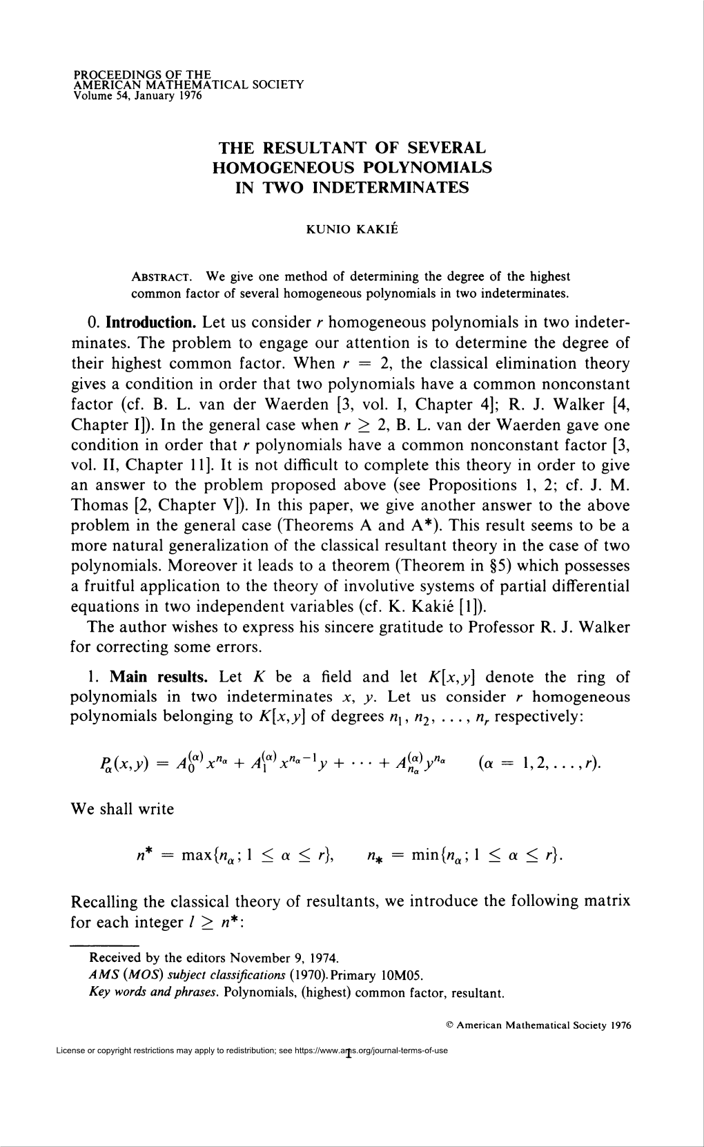 The Resultant of Several Homogeneous Polynomials in Two Indeterminates