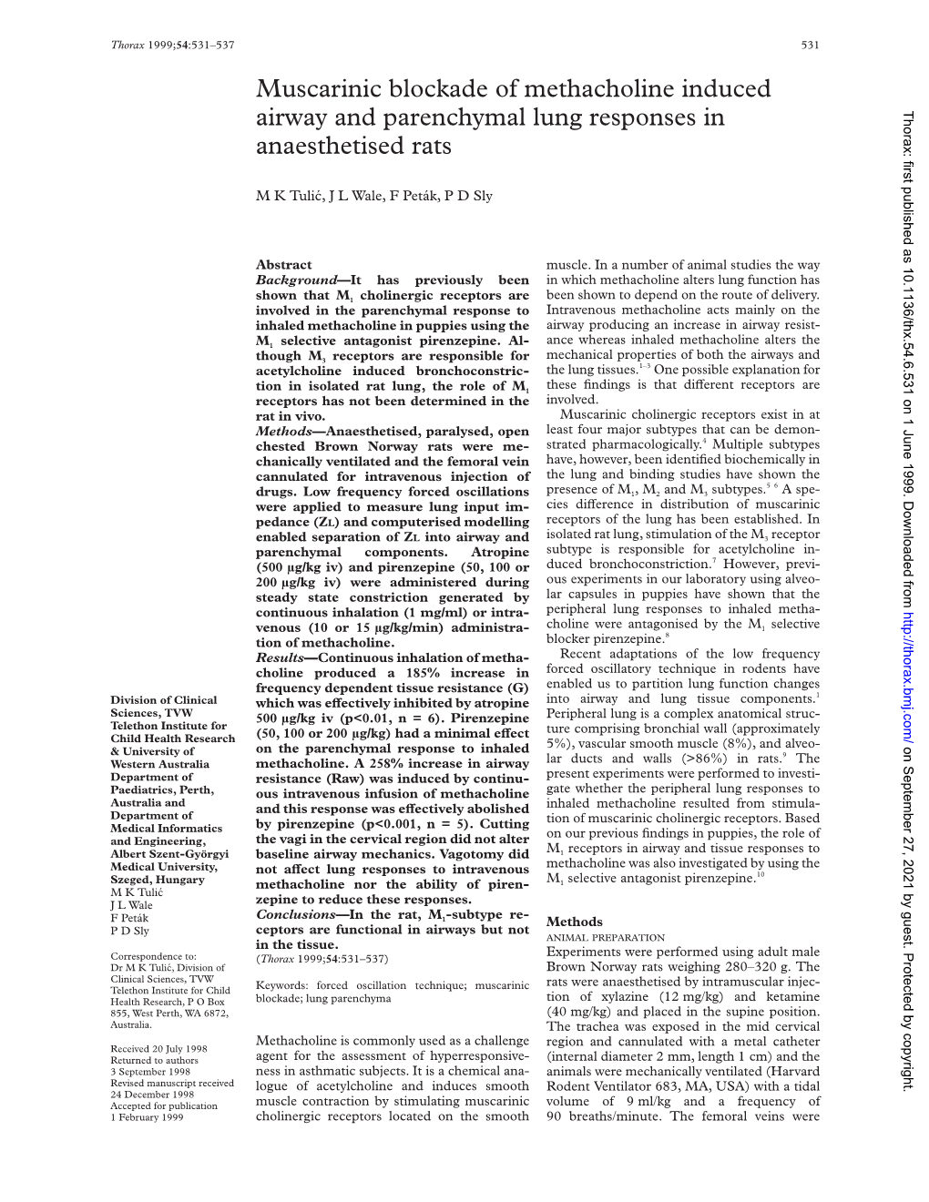 Muscarinic Blockade of Methacholine Induced Airway and Parenchymal Lung Responses in Thorax: First Published As 10.1136/Thx.54.6.531 on 1 June 1999