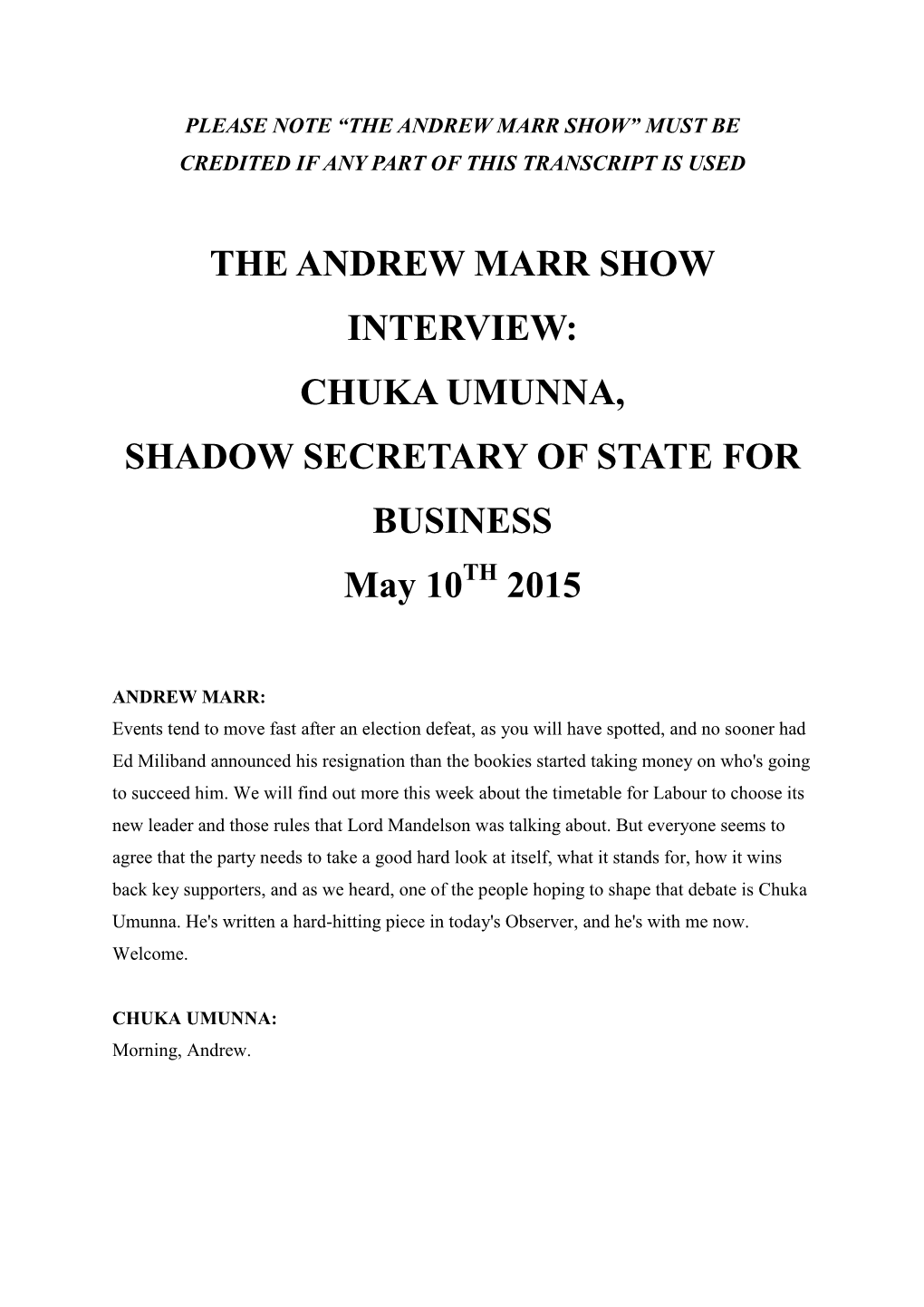 THE ANDREW MARR SHOW INTERVIEW: CHUKA UMUNNA, SHADOW SECRETARY of STATE for BUSINESS May 10 2015