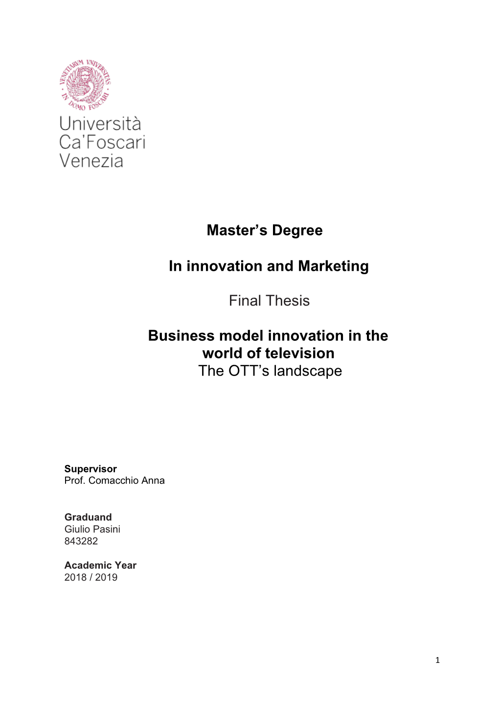 Master's Degree in Innovation and Marketing Final Thesis Business