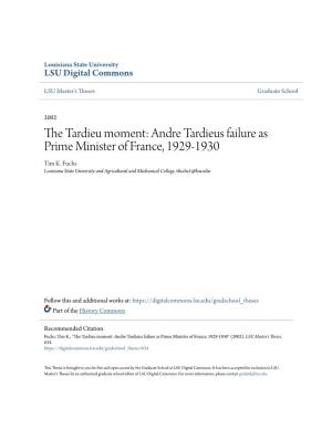 Andre Tardieus Failure As Prime Minister of France, 1929-1930 Tim K