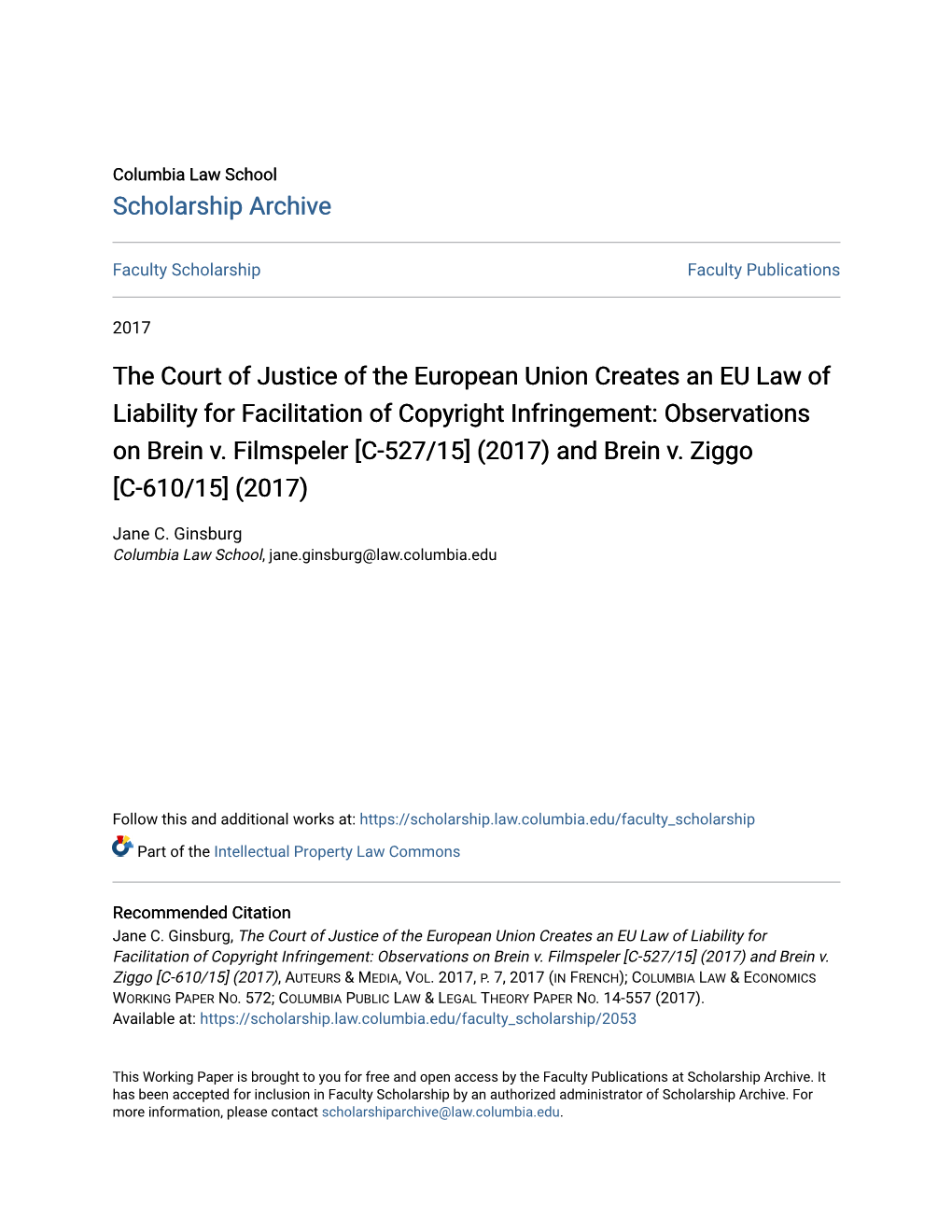 The Court of Justice of the European Union Creates an EU Law of Liability for Facilitation of Copyright Infringement: Observations on Brein V