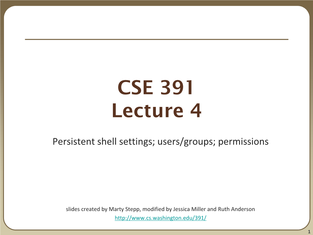 CSE 391 Lecture 4