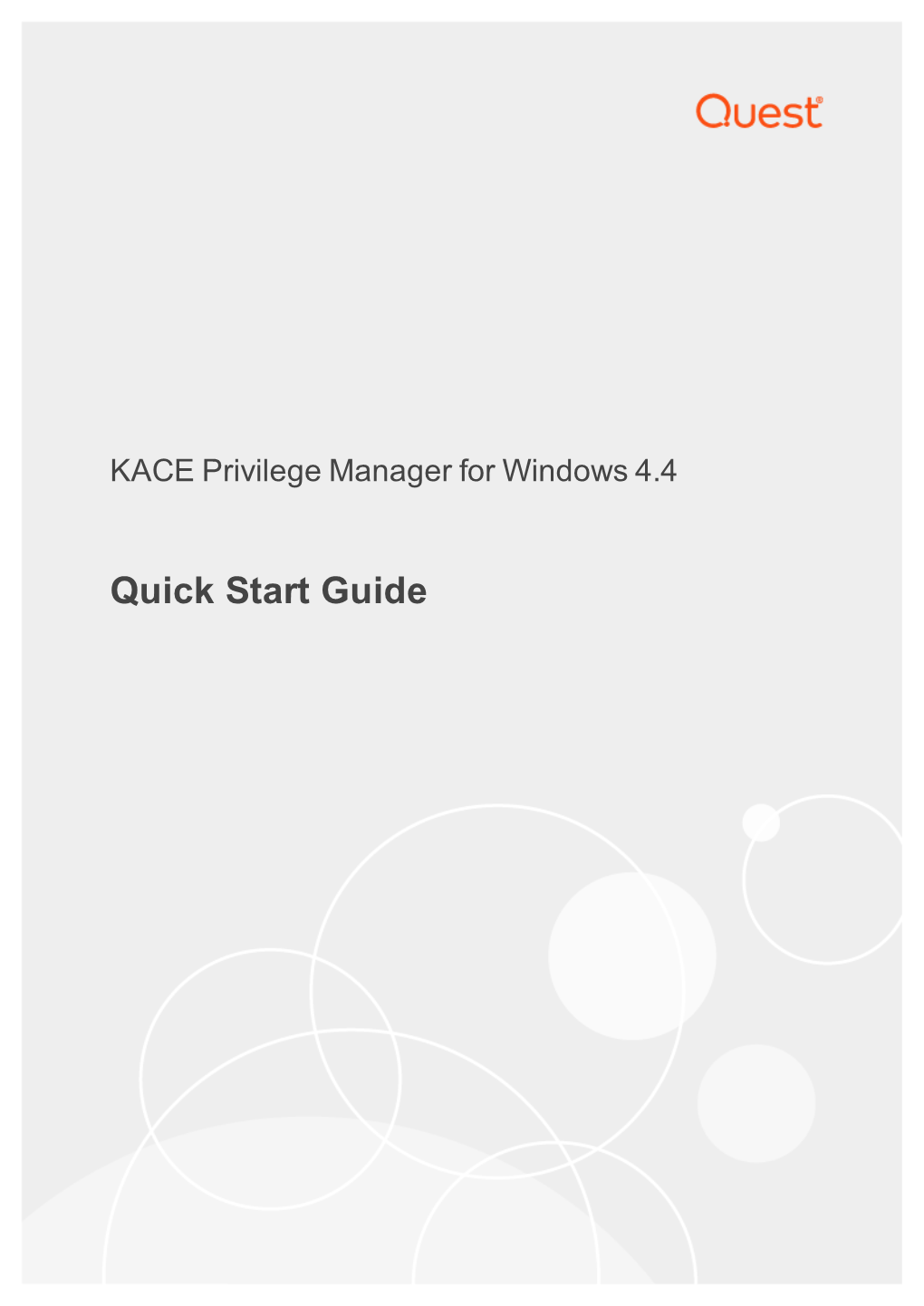 KACE® Privilege Manager for Windows 4.4 Quick Start Guide