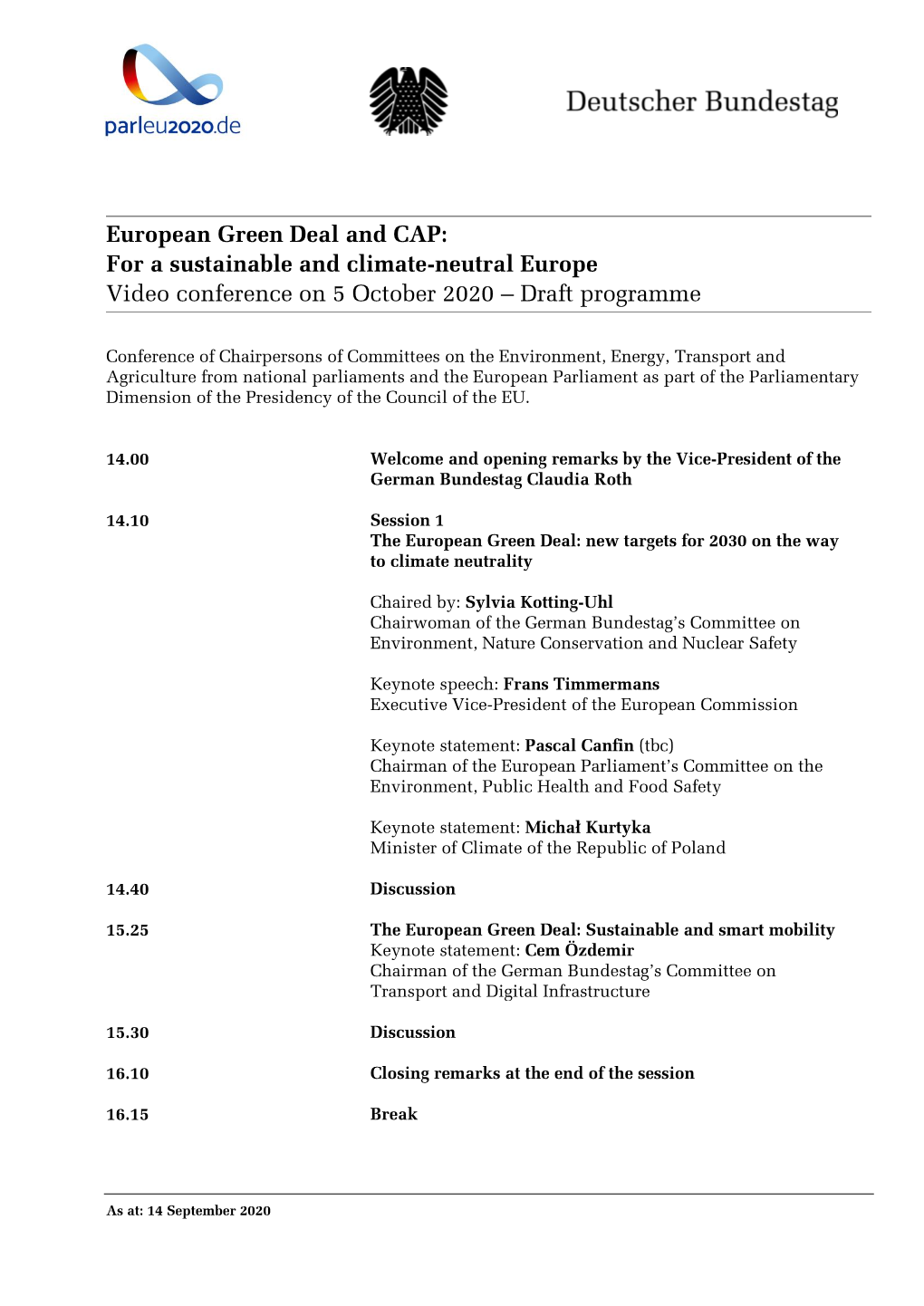 European Green Deal and CAP: for a Sustainable and Climate-Neutral Europe Video Conference on 5 October 2020 – Draft Programme