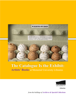 The Catalogue Is the Exhibit: Artists’ Books at Memorial University Libraries