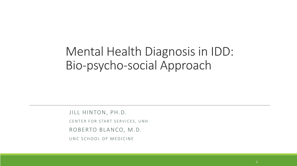 Mental Health Diagnosis in IDD: Bio-Psycho-Social Approach