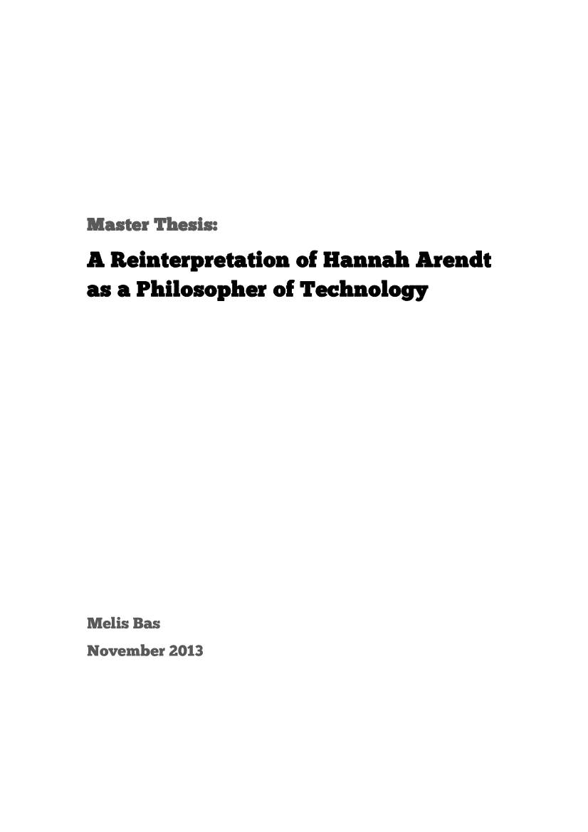 A Reinterpretation of Hannah Arendt As a Philosopher of Technology