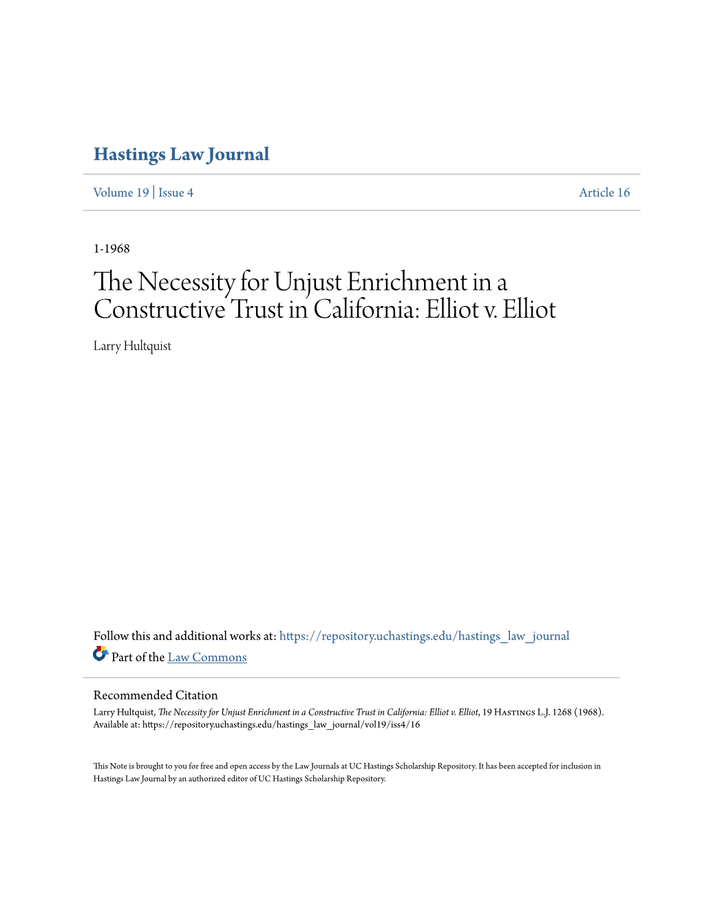 The Necessity for Unjust Enrichment in a Constructive Trust in California: Elliot V