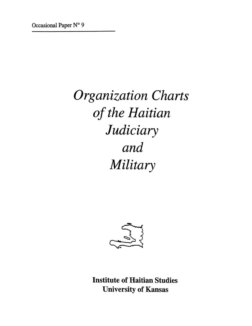 Organization Charts of the Haitian Judiciary and Military