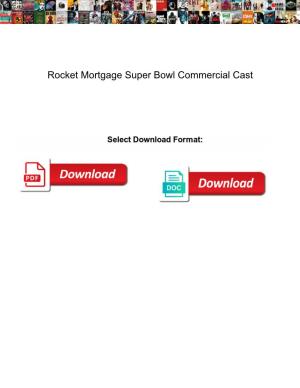 Rocket Mortgage Super Bowl Commercial Cast