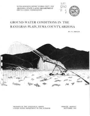 GROUND-WATER CONDITIONS in the RANEGRAS PLAIN, Yulvia COUNTY, ARIZONA