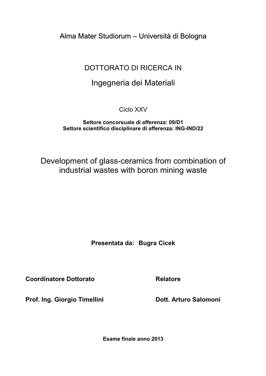 Ingegneria Dei Materiali Development of Glass-Ceramics from Combination