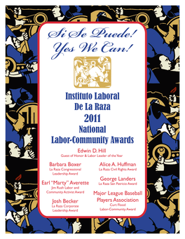 Instituto Laboral De La Raza 2011 National Labor-Community Awards