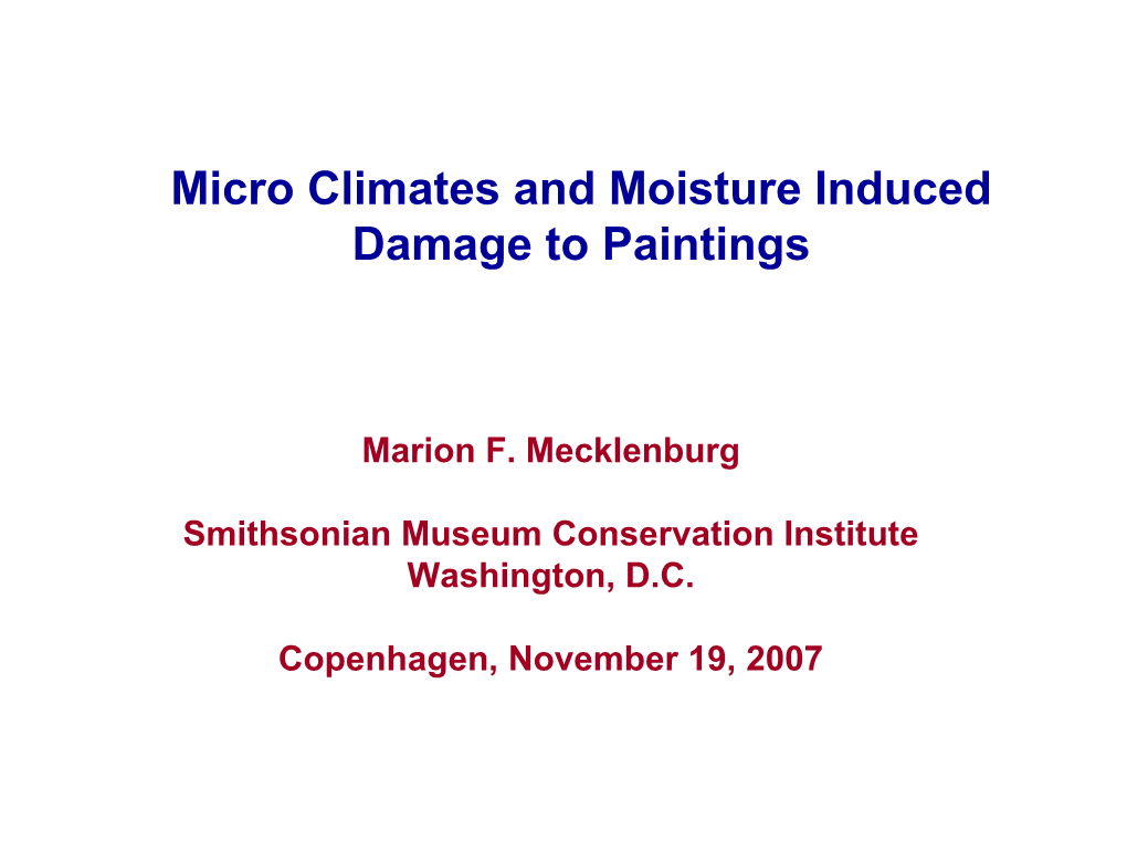 Micro Climates and Moisture Induced Damage to Paintings