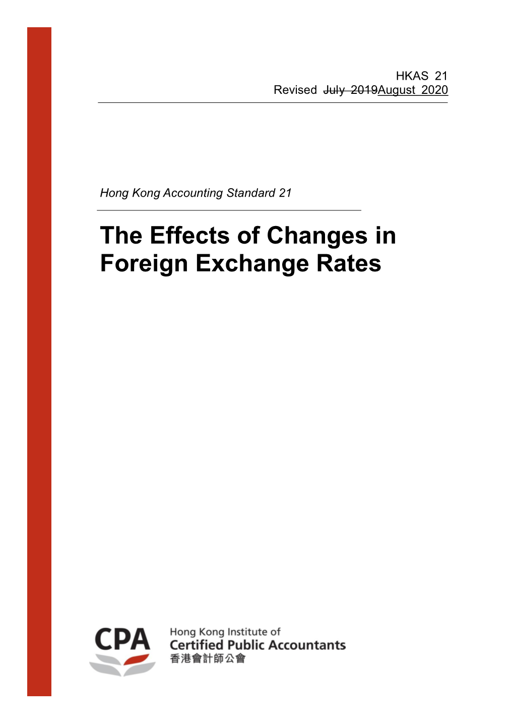 The Effects of Changes in Foreign Exchange Rates