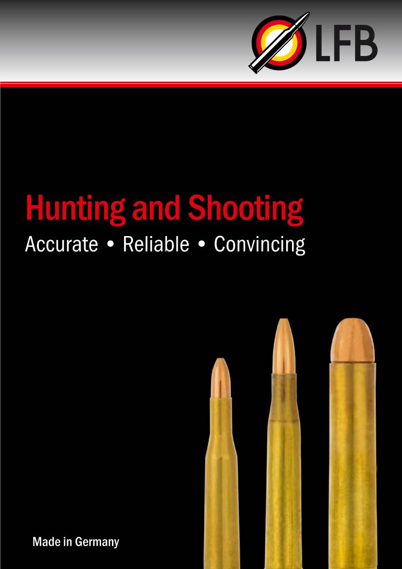 Hunting and Shooting Accurate • Reliable • Convincing
