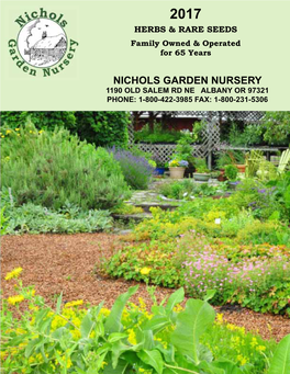 Nichols Garden Nursery 1190 OLD Salem Rd Ne Albany OR 97321 PHONE: 1-800-422-3985 Fax: 1-800-231-5306