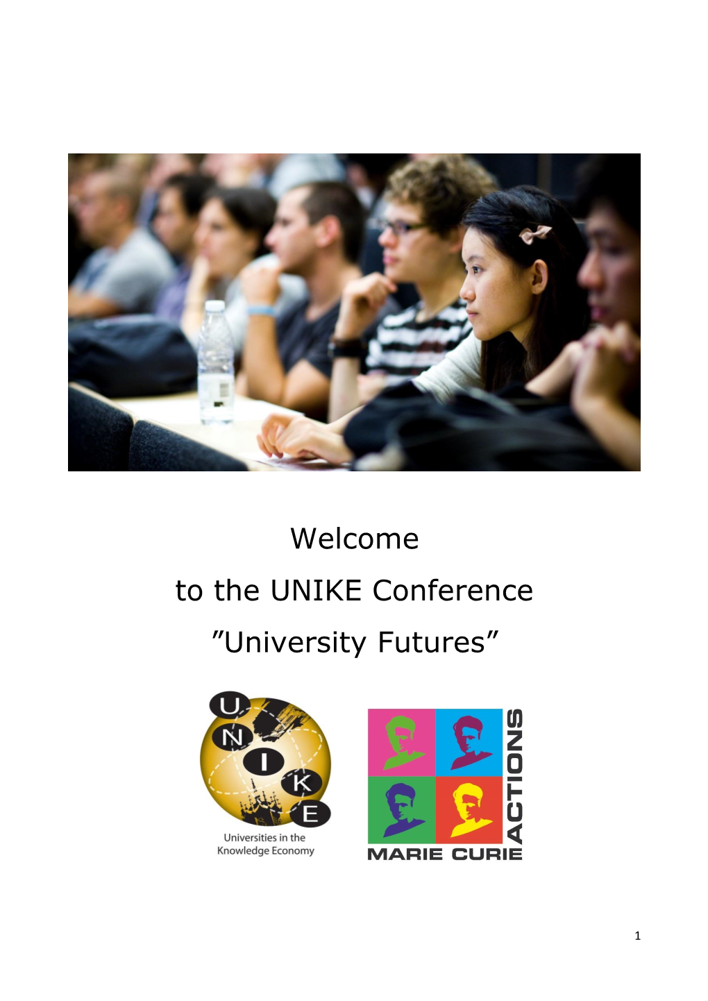 Welcome to the UNIKE Conference ”University Futures”