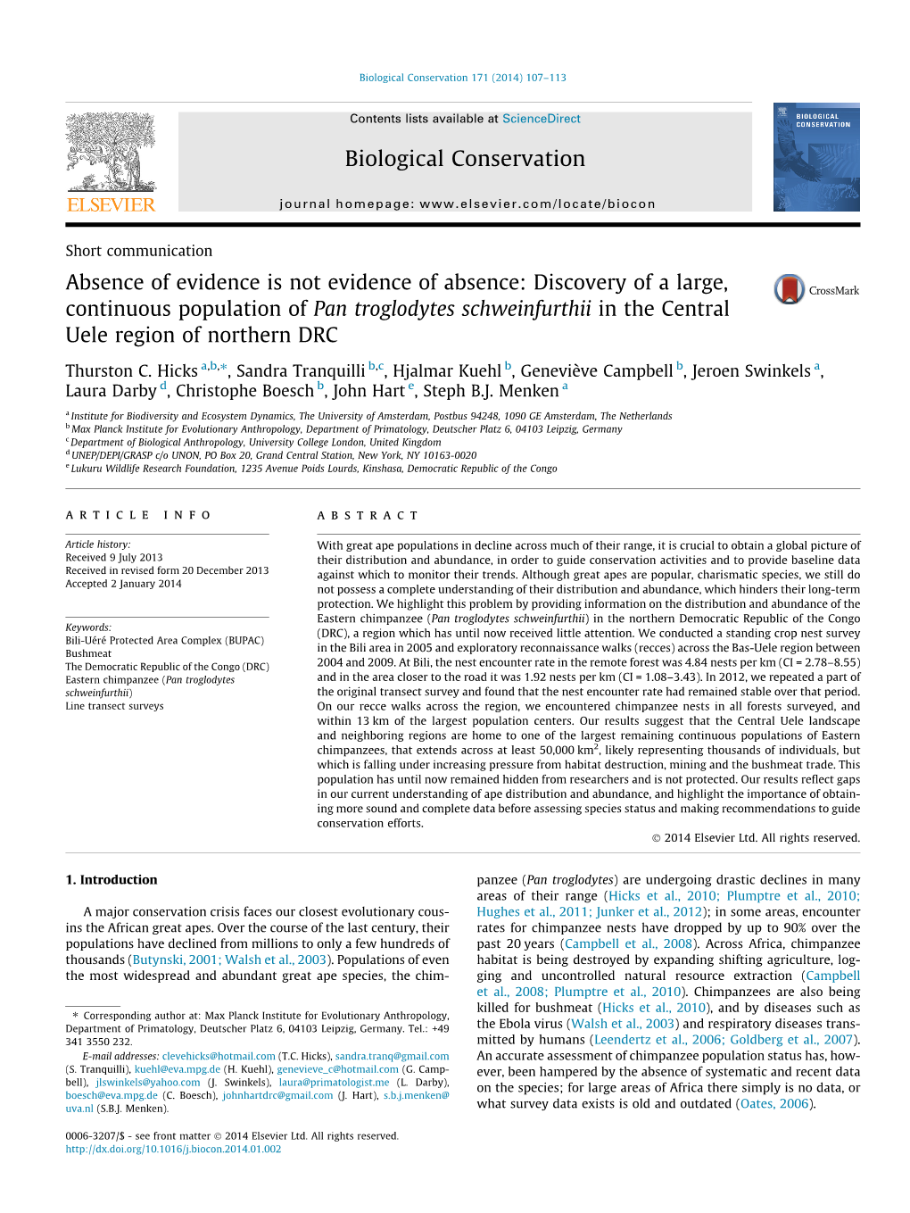 Discovery of a Large, Continuous Population of Pan Troglodytes Schweinfurthii in the Central Uele Region of Northern DRC ⇑ Thurston C