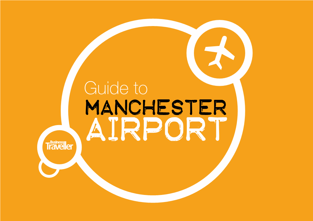 Guide to MANCHESTER Airport