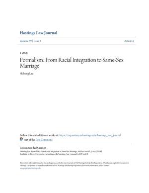 Formalism: from Racial Integration to Same-Sex Marriage Holning Lau