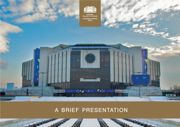 A BRIEF PRESENTATION National Palace of Culture
