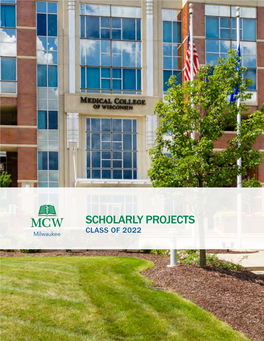 MCW Class of 2022 Scholarly Project Abstracts