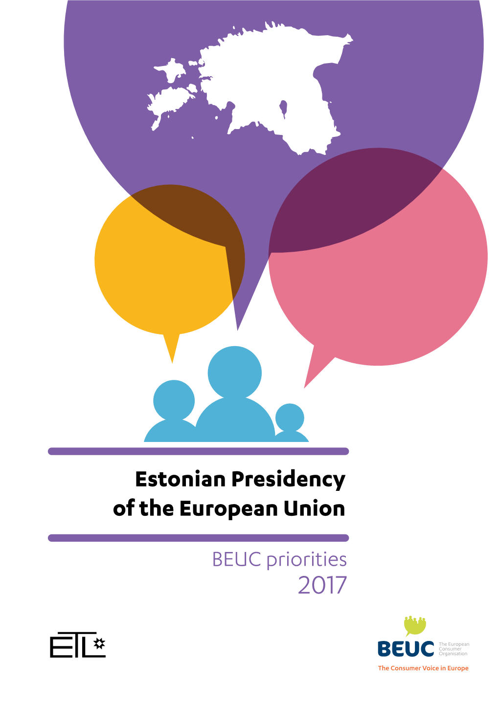 Estonian Presidency of the European Union, BEUC Priorities 2017