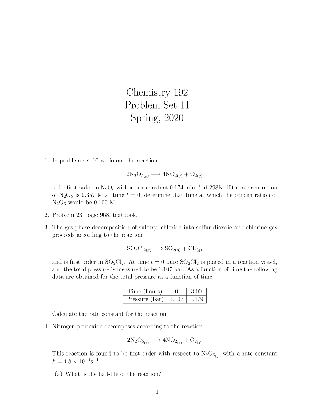 Chemistry 192 Problem Set 11 Spring, 2020