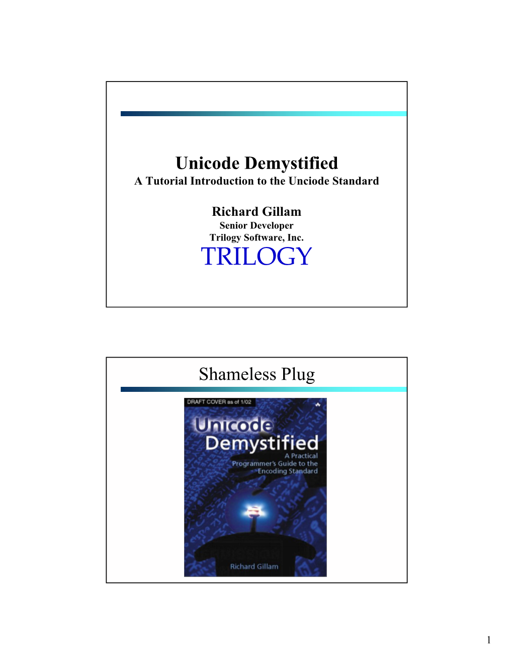 Unicode Demystified a Tutorial Introduction to the Unciode Standard