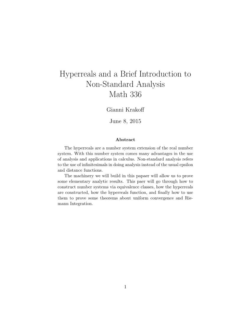 Hyperreals and a Brief Introduction to Non-Standard Analysis Math 336